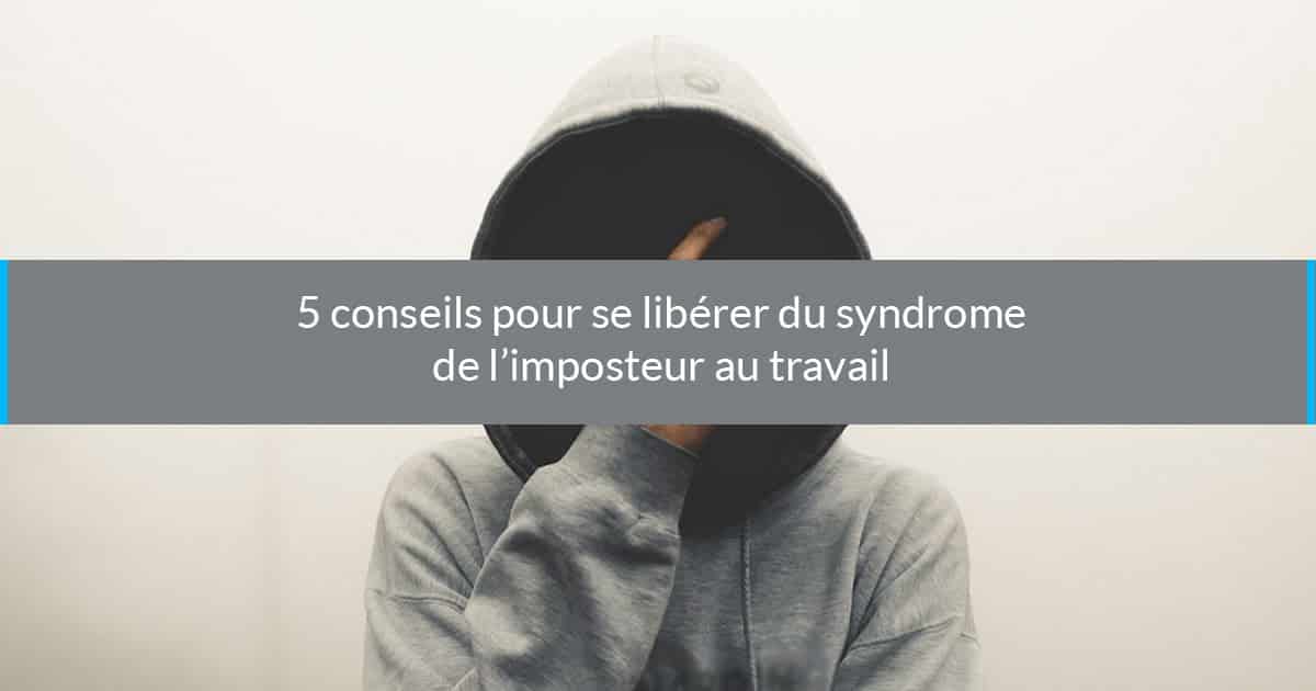 Le syndrome de l'imposteur : comment s'en débarrasser ? - RH INDIGO