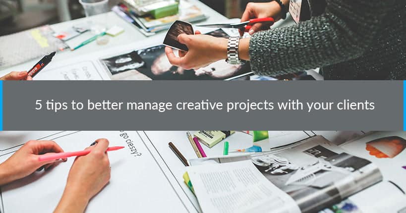 tips manage creative projects clients