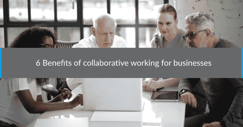 benefits collaborative working