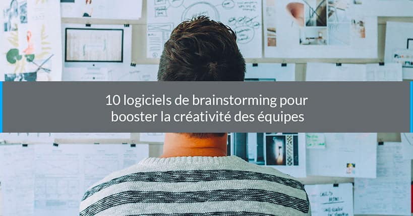 Logiciels de Brainstorming : 10 Logiciels pour Booster la Créativité