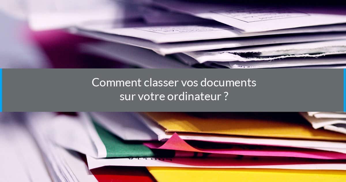 Classement de document : classification de documents et dossiers