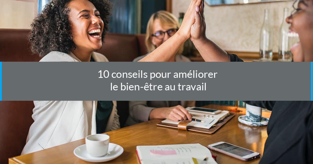 Améliorer son propre bien-être au travail