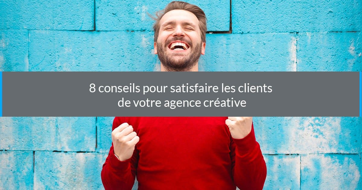 comment améliorer la satisfaction client