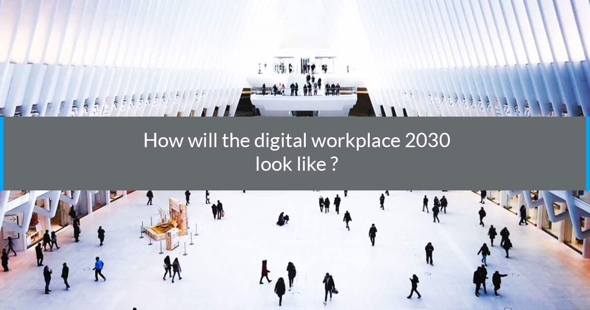 digital workplace 2030