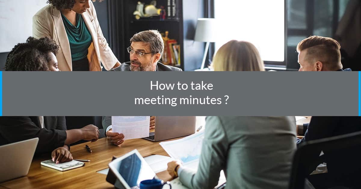 How to take meeting minutes ?
