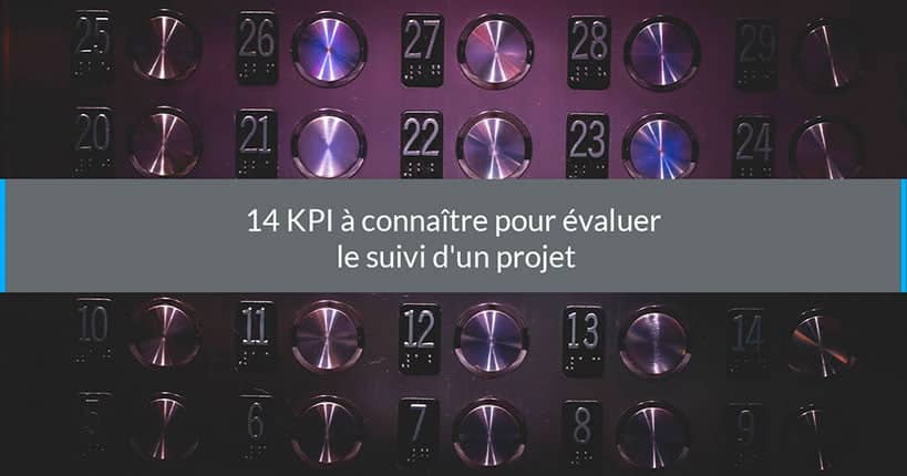 kpi pour evaluer le suivi d'un projet