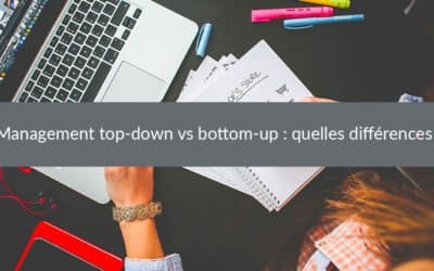 Management top-down vs bottom-up : quelles différences ?