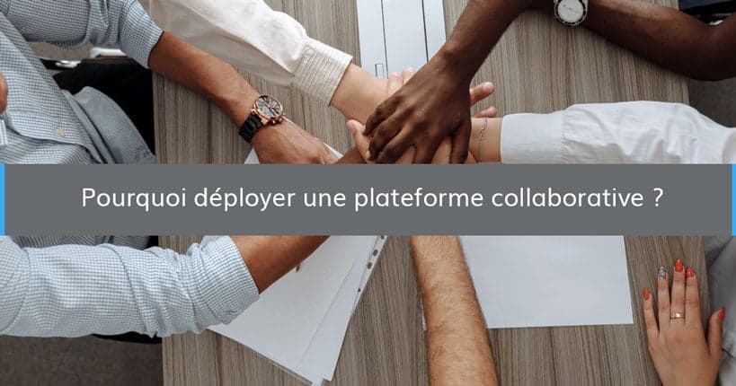 pourquoi deployer plateforme collaborative blog - Wimi