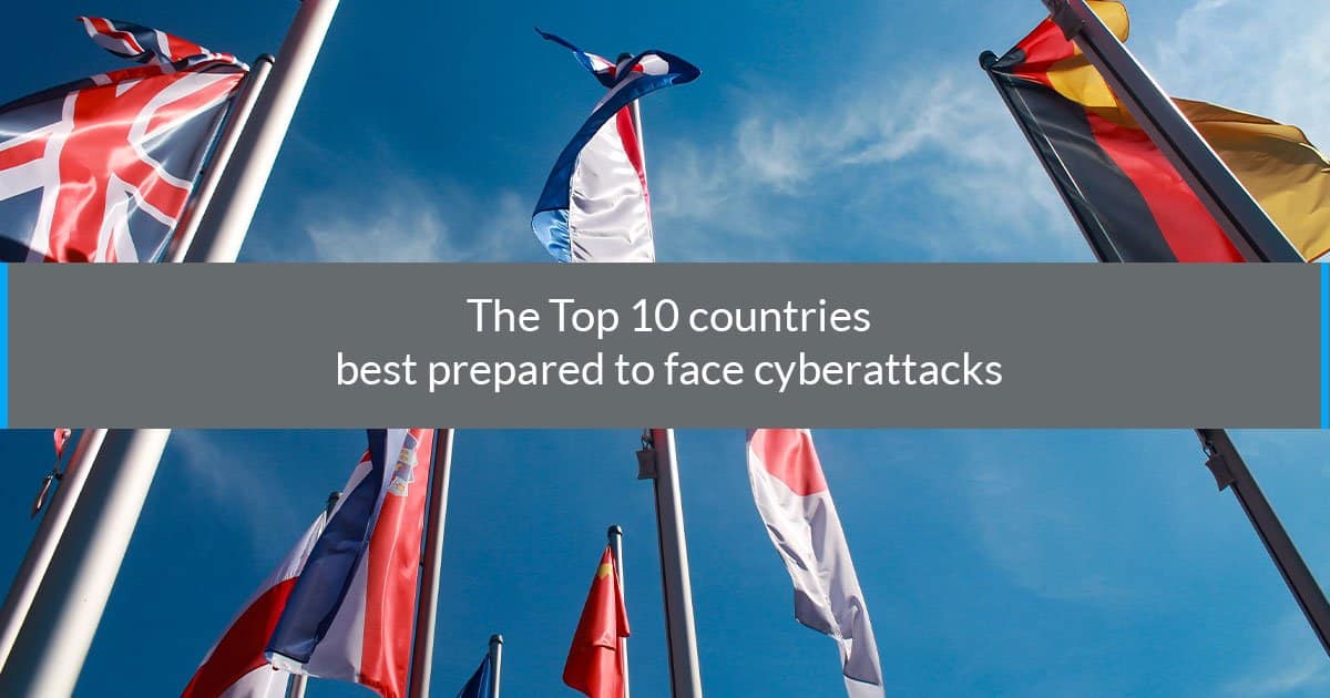 The Top 10 countries best prepared to face cyberattacks
